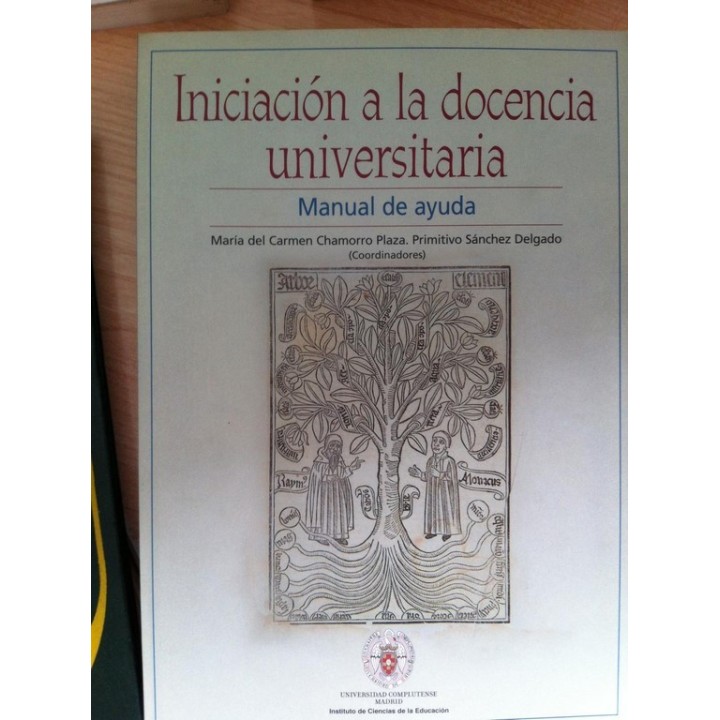 INICIACIÓN A LA DOCENCIA UNIVERSITARIA. Manual de ayuda.